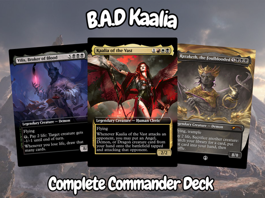 B.A.D Kaalia MTG Proxy Commander Deck