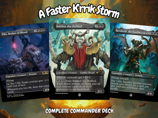 A Faster Krrik Storm MTG Proxy Commander Deck