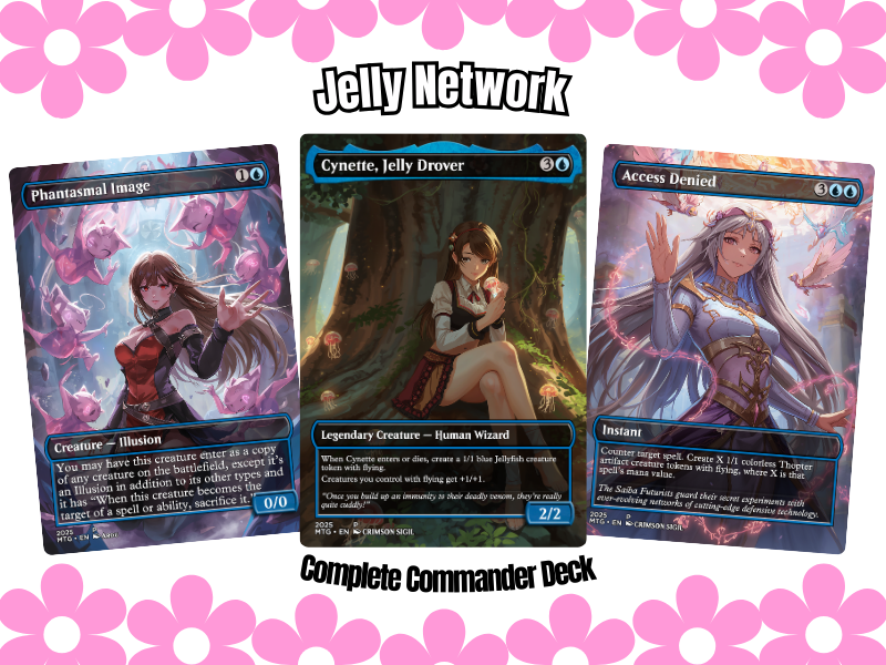 Jelly Network MTG Proxy Commander Deck