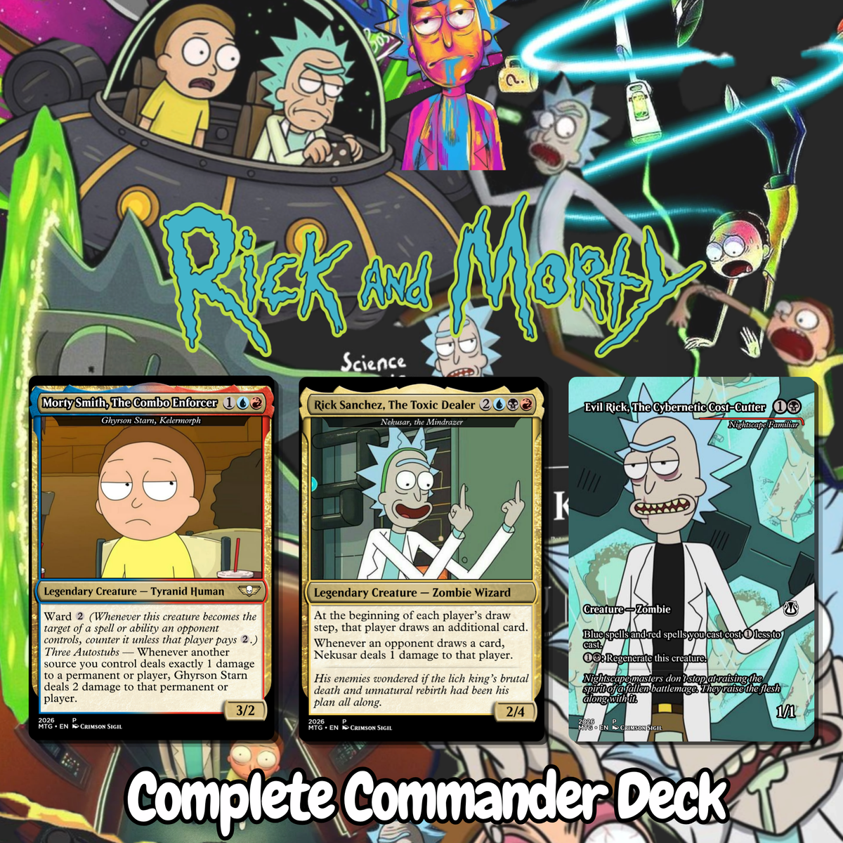 Rick and Morty MTG Proxy Commander Deck